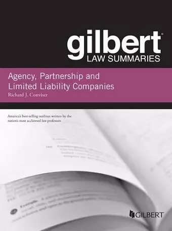 Gilbert Law Summary on Agency, Partnership and LLCs cover