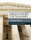 High Court Case Summaries, Corporations (Keyed to Bauman) cover