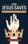 How Jesus Saves cover