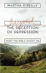 Beyond the Deception of Depression cover