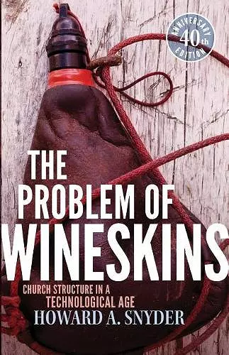 The Problem of Wineskins cover