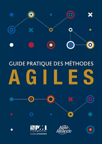 Guide pratique des mâthodes Agiles (French edition of Agile practice guide) cover