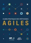 Guide pratique des mâthodes Agiles (French edition of Agile practice guide) cover