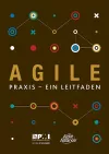 Agile praxis - ein leitfaden (German edition of Agile practice guide) cover