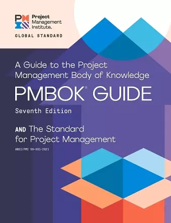 A guide to the Project Management Body of Knowledge (PMBOK guide) and the Standard for project management cover