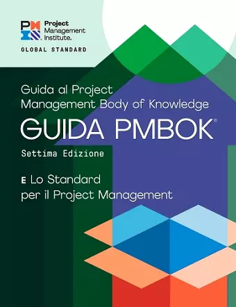 A Guide to the Project Management Body of Knowledge (PMBOK® Guide) - The Standard for Project Management (ITALIAN) cover