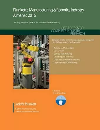 Plunkett's Manufacturing & Robotics Industry Almanac 2016 cover