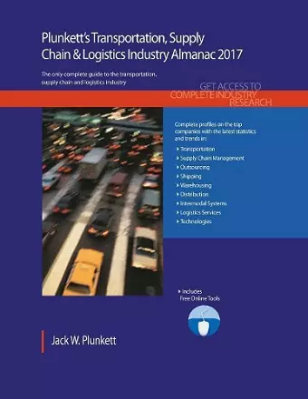 Plunkett's Transportation, Supply Chain & Logistics Industry Almanac 2017 cover
