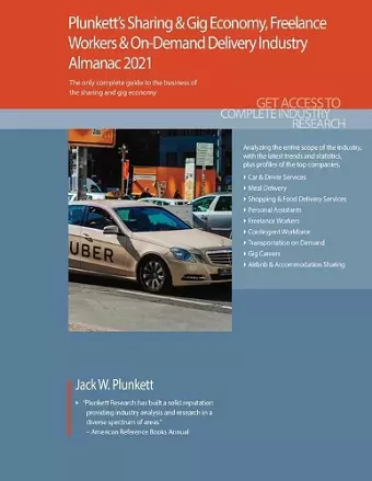 Plunkett's Sharing & Gig Economy, Freelance Workers & On-Demand Delivery Industry Almanac 2021 cover