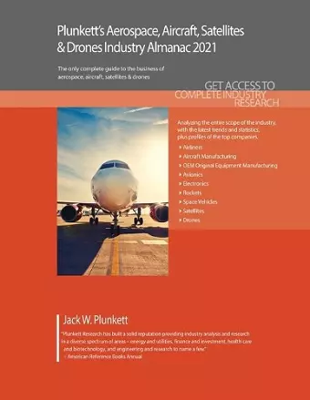 Plunkett’s Aerospace, Aircraft, Satellites & Drones Industry Almanac 2021 cover