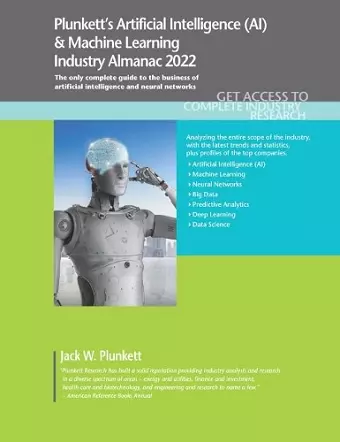 Plunkett's Artificial Intelligence (AI) & Machine Learning Industry Almanac 2022 cover