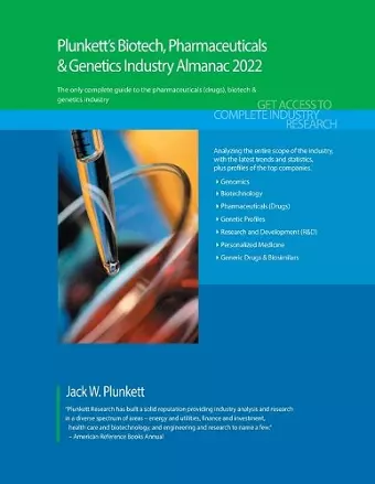 Plunkett's Biotech, Pharmaceuticals & Genetics Industry Almanac 2022 cover