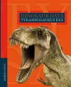Dinosaur Days: Tyrannosaurus Rex cover