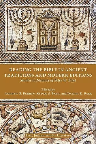 Reading the Bible in Ancient Traditions and Modern Editions cover