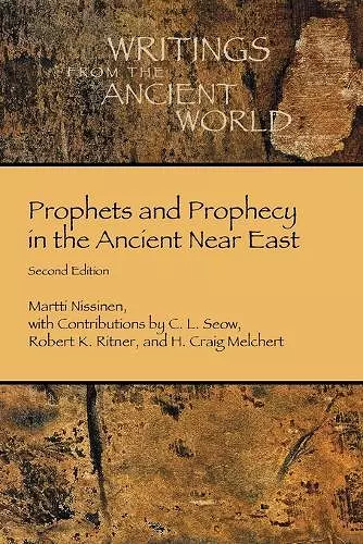 Prophets and Prophecy in the Ancient Near East cover