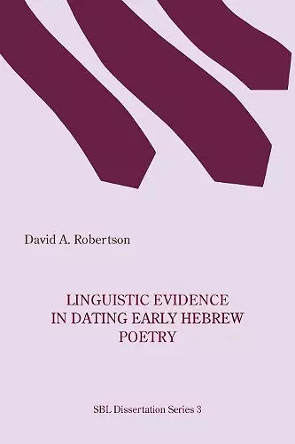 Linguistic Evidence in Dating Early Hebrew Poetry cover