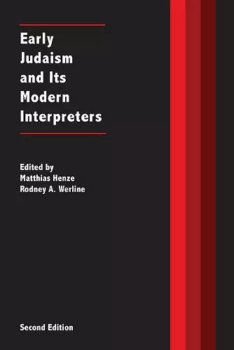 Early Judaism and Its Modern Interpreters cover