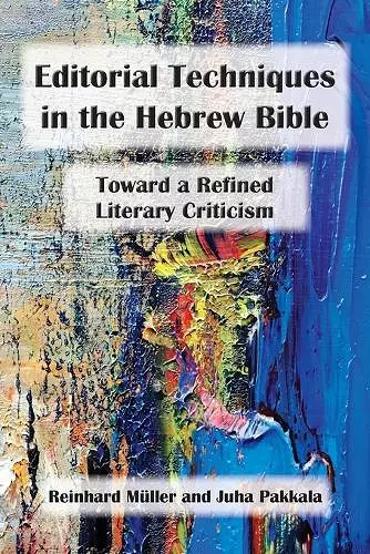 Editorial Techniques in the Hebrew Bible cover