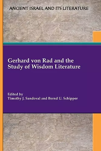 Gerhard von Rad and the Study of Wisdom Literature cover