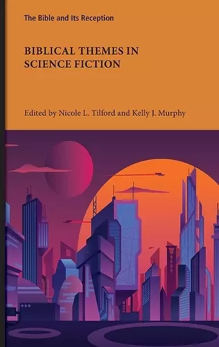 Biblical Themes in Science Fiction cover