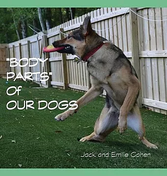 Body Parts of Our Dogs cover