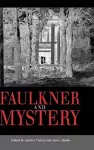 Faulkner and Mystery cover