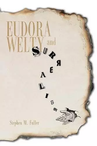 Eudora Welty and Surrealism cover