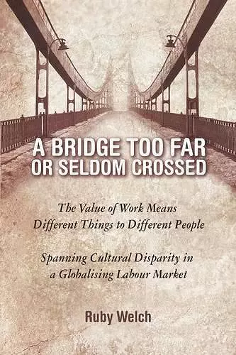 A Bridge Too Far or Seldom Crossed cover