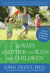 30 Ways a Mother Can Bless Her Children cover