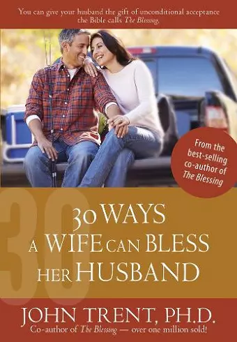 30 Ways a Wife Can Bless Her Husband cover