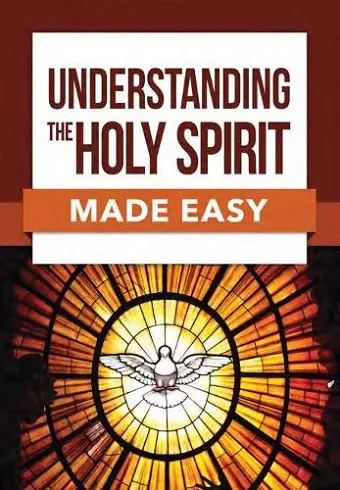 Understanding the Holy Spirit Made Easy cover
