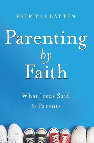 Parenting by Faith cover