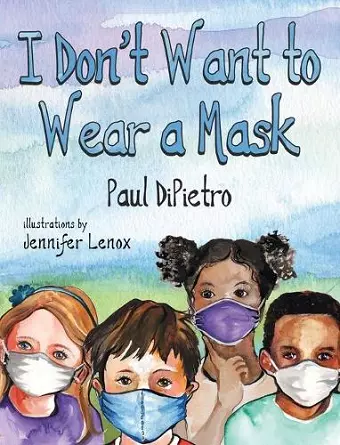 I Don't Want to Wear a Mask cover