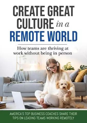 Create Great Culture in a Remote World cover