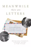 Meanwhile There Are Letters cover