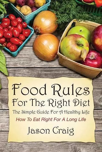 Food Rules for the Right Diet cover