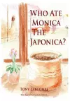 Who Ate Monica the Japonica cover