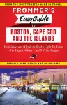 Frommer's EasyGuide to Boston, Cape Cod and the Islands cover