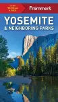 Frommer's Yosemite and Neighboring Parks cover