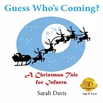 Guess Who's Coming? a Christmas Tale for Infants cover