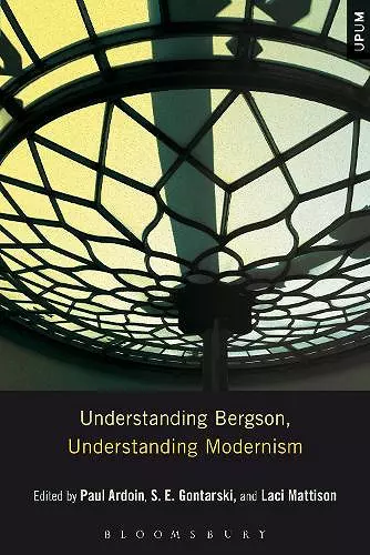Understanding Bergson, Understanding Modernism cover