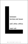 Between Levinas and Lacan cover