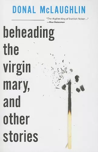 Beheading the Virgin Mary, and Other Stories cover