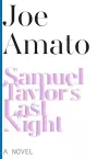 Samuel Taylor′s Last Night – A Novel cover