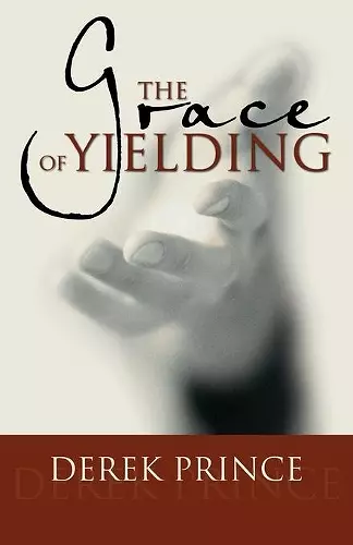 The Grace of Yielding cover