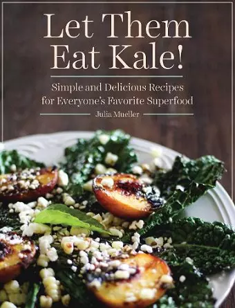 Let Them Eat Kale! cover