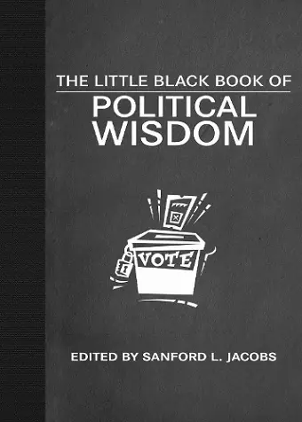 The Little Black Book of Political Wisdom cover