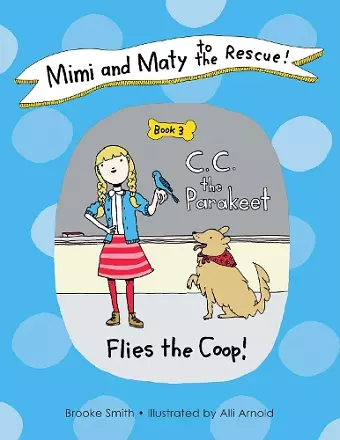 Mimi and Maty to the Rescue! cover