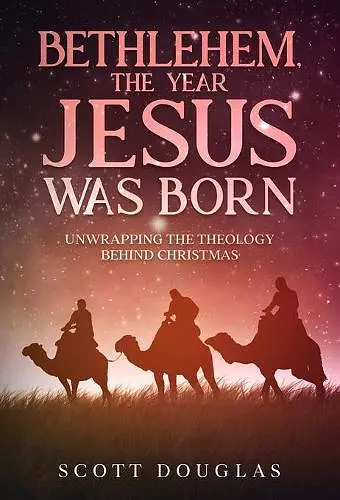 Bethlehem, the Year Jesus Was Born cover