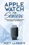 Apple Watch For Seniors cover